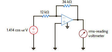An rms-reading voltmeter is connected to the output of the op-amp shown in Fig. 9PFE-4. Determine the meter reading. a. 3 V b. 5.2 V c. 4.24 V d. 2 V Figure 9PFE-4