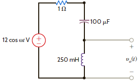 Given the RLC network in Fig. P12.44, find the value of Q and the output voltage, V o ( t ) , at the resonant frequency. Figure P12.44