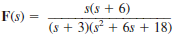 Given the following functions F ( s ), find f ( t ). (a) (b)