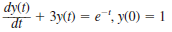 Use Laplace transforms to solve the following differential equations. (a) (b)