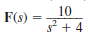 Find the final values of the time function f ( t ) given that (a) (b)