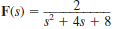 Find the final values of the time function f ( t ) given that (a) (b)