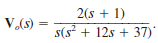 The voltage response of a network to a unit step input is Is the response underdamped