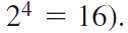 If memory is 16-way interleaved, it means memory is implemented using 4 banks (because