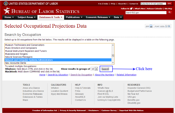 Job Prospects for IS Professionals Type the specified link in any of the browser such as Google Chrome, Internet Explorer, Mozilla Firefox. Click on the link given as ' Occupational Employment and Wages by Area ' and wait for the new page to open. Now click on the link as ' Search by Occupation' and wait for the link to open a new page. On the new page two options are given with radio buttons, choose the one written as ' Select from a list of occupations on the following page ' and the second which is written as ' Job openings due to growth and replacement needs ' and click on the button as Continue. On the next page multiple options are provided to select one of them, select one named as ' Network and Computer System Administrators ' and click on the search button. The result is displayed as follows for IS professionals: As the records show that total number of vacancies between year 2010 to 2010 for all kind of occupation will be 143, 068.2 to 163, 537.1 thousands but for IS professional it will be only 347.2 to 443.8 thousands and in percentage it will be 27.8%. Job opening due to growth and replacement needs will be 155.3 thousand in the year between 2010 to 2020. Typical level entry will require only bachelor's degree and work experience required in that field would be zero.