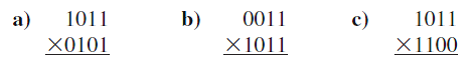Perform the following binary multiplications using Booth's algorithm, assuming signed two's complement integers: