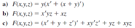 Simplify the following functional expressions using Boolean algebra and its identities. List the identity used at each step.