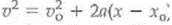 Consider Eq.,     . An object starts from rest ( v o = 0) and accelerates. Since v is squared and therefore always positive, can the acceleration be negative Explain. Equation    