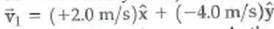 The velocity of object 1 in component form is . Object 2 has twice the speed of object 1 but moves in the opposite direction. (a) Determine the velocity of object 2 in component notation. (b) What is the speed of object 2