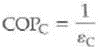 An ideal heat pump is equivalent to a Carnot engine running in reverse. (a) Show that the Carnot COP of the heat pump is where c is the Carnot efficiency of the heat engine. (b) If a Carnot engine has an efficiency of 40%, what would be the COP C when it runs in reverse as a heat pump (See Exercise.) Exercise There is a Carnot coefficient of performance (COP C ) for an ideal, or Carnot, refrigerator. (a) Show that this quantity is given by (b) What does this tell you about adjusting the temperatures for the maximum COP of a refrigerator (Can you guess the equation for the COP C for a heat pump )
