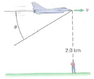 A supersonic jet flies directly overhead relative to an observer, at an altitude of 2.0 km (Fig.). When the observer hears the first sonic boom, the plane has flown a horizontal distance of 2.5 km at a constant speed. (a) What is the angle of the shock wave cone (b) At what Mach number is the plane flying (Assume that the speed of sound is at an average constant temperature of 15 °C.)     FIGURE Faster than a speeding bullet See Exercise.