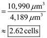 Escherichia coli has a diameter of 1 um and a length of 2 µ m.  Therefore, calculate the volume of the cell,    Substitute the given values:    Human Liver Cells are roughly spherical, with a diameter of 20 µ m.  Therefore:    Palisade cells are cylindrical, with a diameter of 20    and a length of 35    . Therefore:    Now we have the individual volumes for each cell type, we can easily find the quantity of bacterial cells that would fit inside a human liver cell.     Hence, the number of bacterial cells that would fit in the internal volume of a human liver cell are 2,667 cells. Now calculate the number of liver cells that would fit inside a palisade cell.    Hence, the number of liver cells that would fit in the inside a palisade cell are 2.62 cells.