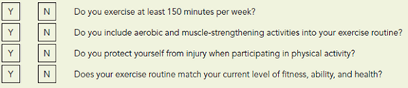 Are You Putting Health Advice into Practice? The broad range of diet and physical activity advice provided by the 2010 Dietary Guidelines for Americans, 2008 Physical Activity Guidelines for Americans, and MyPlate can seem overwhelming. Fill out the following inventory to see how well you comply with the basic intent of these consumer health guidelines and identify areas in which you need improvement. Build a Healthy Plate Cut Back on Foods High in Solid Fats, Added Sugars, and Salt Eat the Right Amount of Calories for You Be Physically Active Your Way