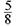 Match the fraction as either a proper fraction or improper fraction. _________.   a. Proper fraction b. Improper fraction<div style=padding-top: 35px> 
