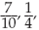 Find the least common denominator. Then write an equivalent fraction for each.   and  