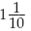 Convert the following mixed numbers to fractions.  