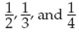 For each set of fractions, find the least common denominator. Then convert each fraction to an equivalent fraction with the LCD.