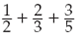 Find the following sums. (Rewrite answers in the proper form.)