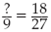 Cross-multiply to find the missing value.