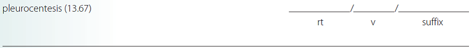 Give a brief definition and dissect each term listed into its word parts in the space provided. Check your answer by referring to the frame listed in parentheses and your medical dictionary. Then listen to the Audio CD to practice pronunciation.  <div style=padding-top: 35px> 