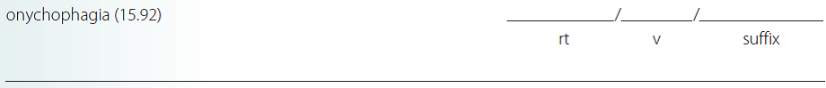 Give a brief definition and dissect each term listed into its word parts in the space provided. Check your answer by referring to the frame listed in parentheses and your medical dictionary. Then listen to the Audio CD to practice pronunciation.  <div style=padding-top: 35px> 