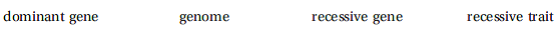 Select the correct answer, and write it on the line provided. When a__________________________________________ is inherited from only one parent, the offspring will have that genetic condition or characteristic.