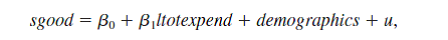  A common method for estimating <i>Engel curves </i>is to model expenditure shares as a function of total expenditure, and possibly demographic variables. A common specification has the form   where <i>sgood </i>is the fraction of spending on a particular good out of total expenditure and <i>ltotexpend </i>is the log of total expenditure. The sign and magnitude of <i>   </i>are of interest across various expenditure categories. To account for the potential endogeneity of <i>ltotexpend—</i>which can be viewed as an omitted variables or simultaneous equations problem, or both—the log of family income is often used as an instrumental variable. Let <i>lincome </i>denote the log of family income. For the remainder of this question, use the data in EXPENDSHARE.RAW, which comes from Blundell, Duncan, and Pendakur (1998). (i) Use <i>sfood</i>, the share of spending on food, as the dependent variable. What is the range of values of <i>sfood</i>? Are you surprised there are no zeros? (ii) Estimate the equation <i>   </i> by OLS, and report the coefficient on <i>ltotexpend</i>, <i>   </i>along with its heteroskedasticity- robust standard error. Intepret the result. (iii) Using <i>lincome </i>as an IV for <i>ltotexpend</i>, estimate the reduced form equation for <i>ltotexpend</i>; be sure to include <i>age </i>and <i>kids</i>. Assuming <i>lincome </i>is exogenous in (16.43), is <i>lincome </i>a valid IV for <i>ltotexpend</i>? (iv) Now estimate (16.43) by instrumental variables. How does <i>   </i>compare with <i>   </i>What about the robust 95% confidence intervals? (v) Use the test in Section 15.5 to test the null hypothesis that <i>ltotexpend </i>is exogenous in (16.43). Be sure to report and interpret the <i>p</i>-value. Are there any overidentifying restrictions to test? (vi) Substitute <i>salcohol </i>for <i>sfood </i>in (16.43) and estimate the equation by OLS and 2SLS. Now what do you find for the coefficients on <i>ltotexpend</i>? 