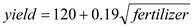 <div class=answer> The following equation shows the relation between yield of crop and fertilizer: (i) The following graph shows the relation: <i> Yield </i> <i>120</i> 50 100 150 <i>Fertilizer</i>