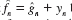  Let {yt} be an I(1) sequence. Suppose that ?n is the one-step-ahead forecast of ?yn+1 and let   be the one-step-ahead forecast of yn+1. Explain why the forecast errors for forecasting ?yn+1 and yn+1 are identical. 