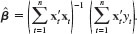 Let xt be the 1 × (k + 1) vector of explanatory variables for observation t. Show that the OLS estimator . can be written as Dividing each summation by n shows that ? is a function of sample averages.