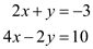     <div class=answer> Consider the following system of linear equations:   Let us solve this system by elimination. We convert one of the equations into an equivalent equation of a form such that addition of the two equations will eliminate one of the variables. Notice that the coefficient of <i>y</i> in the first equation, 1, is a factor of the coefficient of <i>y</i> in the second equation   . If we multiply both sides of the first equation by 2 and add the two equations, this will eliminate the <i>y-</i>variable.   Now add these two equations.     Divide both sides by 8.   