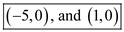     <div class=answer> Consider the function,   Need to find the   intercepts by use the graphical and algebraic methods: (a) Algebraic method: To find   intercepts, set       Substitute     Divide by 2 on both sides         Hence, the   intercepts of the function   are   