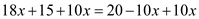     <div class=answer> Consider the equation   . Let us solve this equation for <i>x</i> algebraically and graphically. First solve this equation algebraically.   The least common denominator of 2 and 3 is 6. So, multiply both sides by 6.     Remove parentheses using the distributive property.     Add   to both sides.     Subtract 15 from both sides.     Divide both sides by 28.   Thus, the algebraic solution of the equation   is   . 