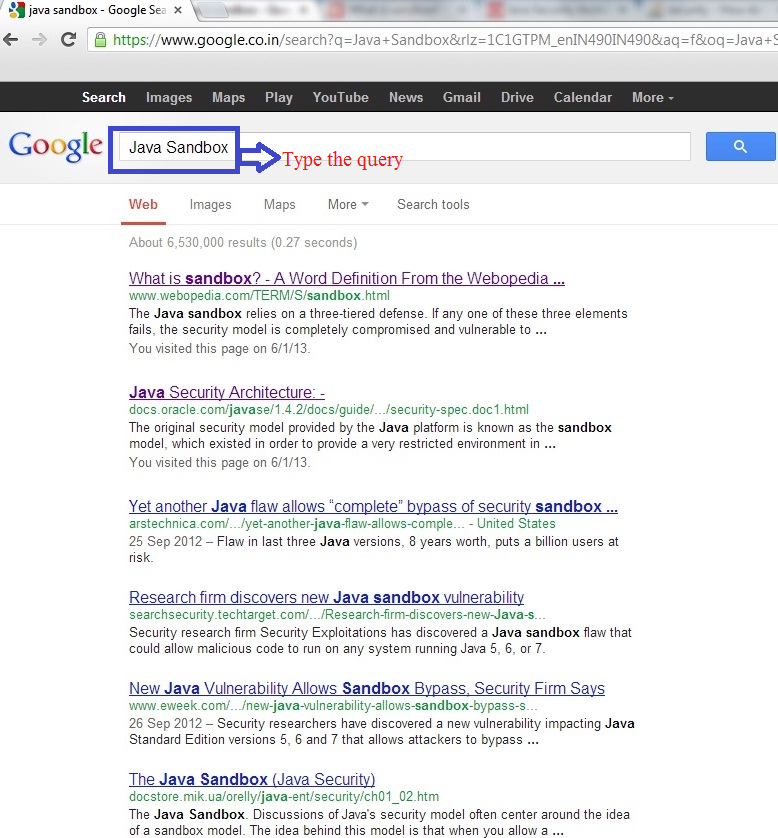     <div class=answer> Java Sandbox 1. The screenshot of the Internet search for the Java Sandbox is follows:   