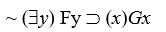 <strong>General theory: -Which of the following are sentences?</strong> A) B) C) D) E) None of these