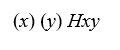 Translations.  Letting Hxy =  x is heavier than y , translate the following into English (coming as close as possible to colloquial usage): - 