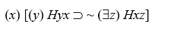 Translations. Letting Hxy = x is heavier than y, translate the following into English (coming as close as possible to colloquial usage): -