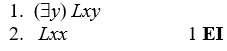  Explain, using a concrete example, why we should not allow the following inference when using  \textbf{        EI }  . What restriction then is required on the use of  \textbf{     EI?    }      