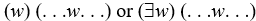  Suppose we similarly require that in using  \textbf{   UI      }   and  \textbf{       EI  }   there should be a one-to-one correspondence between bound w's in   and free u's in (. . .u. . .). What errors or omissions, if any, would result? 