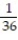 Find the probability: -A single fair die is rolled. The number on the die is a 3 or a 5. A)    B)    C)    D)  2<sup> </sup>