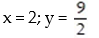 <strong>Solve the system mentally, without the use of a calculator or pencil-and-paper calculation. Try to visualize the graphs of both lines: - </strong> A) x = 9; y = 2 B) x = 4; y = 9 C) D) x = 9; y = 4
