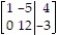 <strong>Perform the indicated row operations on the following matrix: - </strong> A) B) C) D)
