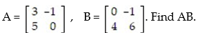 <strong>Perform the operation, if possible: - </strong> A) B) C) D)