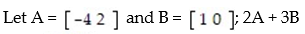 <strong>Perform the indicated operations given the matrices: - </strong> A) B) C) D)