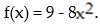 Find the function value: -Find f( 4)  when   A)  137 B)  -119 C)  -23 D)  -55