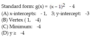 <strong>Find the vertex form for the quadratic function. Then find each of the following: (A) Intercepts (B) Vertex (C) Maximum or minimum (D) Range  - </strong> A)   B)   C)   D)   <div style=padding-top: 35px> 