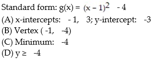 <strong>Find the vertex form for the quadratic function. Then find each of the following: (A) Intercepts (B) Vertex (C) Maximum or minimum (D) Range  - </strong> A)   B)   C)   D)   <div style=padding-top: 35px> 