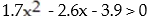 Solve graphically to two decimal places using a graphing calculator: -  A)  -0.93 < x < 2.46 B)  x < -2.46 or x > 0.93 C)  x < -0.93 or x > 2.46 D)  -2.46 < x < 0.93