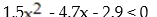 Solve graphically to two decimal places using a graphing calculator: -  A)  x < -3.66 or x > 0.53 B)  x < -0.53 or x > 3.66 C)  -3.66 < x < 0.53 D)  -0.53 < x < 3.66