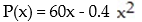 <strong>In economics, functions that involve revenue, cost and profit are used. Suppose R(x) and C(x) denote the total revenue and the total cost, respectively, of producing a new high-tech widget. The difference   represents the total profit for producing x widgets. Given R(x) = 60x - 0.4   and   find the equation for P(x).</strong> A)   B)   C)   D)   <div style=padding-top: 35px> 